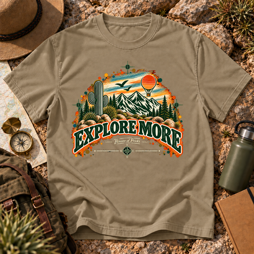 EXPLORE MORE T-Shirt